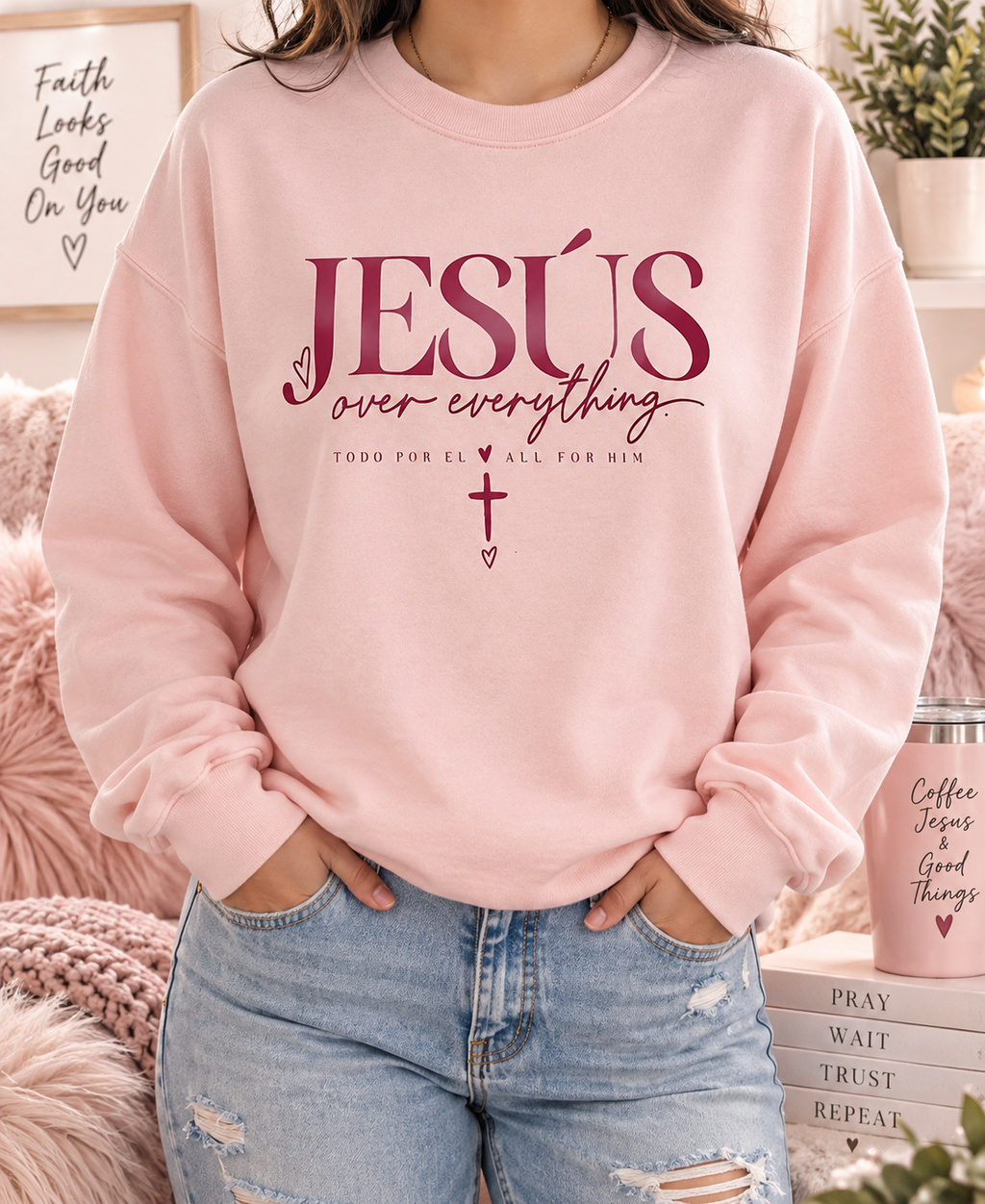 Christian Sweatshirt for Women -JESUS Over Everything | Pink Faith-Based | Bilingual